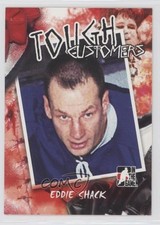 2005 ITG Enforcers Tough Customers Eddie Shack #TC-ES 8tn