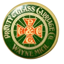 Prouty & Glass Carriage Co Wayne MI 1.25" Celluloid Pinback Button c1890s