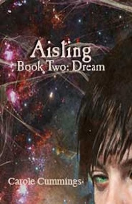 AISLING, BOOK TWO: DREAM By Carole Cummings