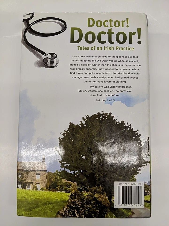 Doctor! Doctor!: Tales of an Irish Practice by Hugh & Alice Alport HD DJ VG 2007 - Image 2 of 4