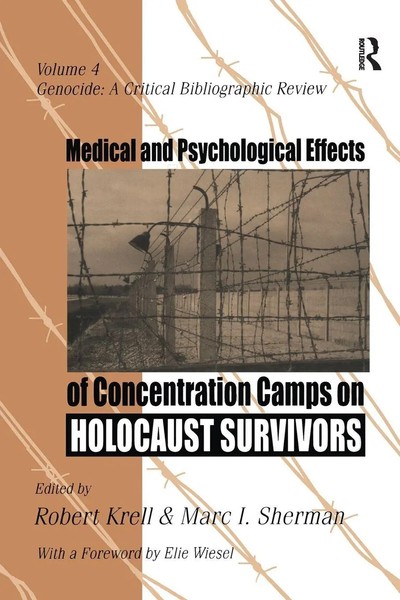 Robert Krell | Medical And Psychological Effects Of Concentration Camps On...-image