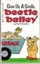 Give us a smile, Beetle Bailey Mort Walker