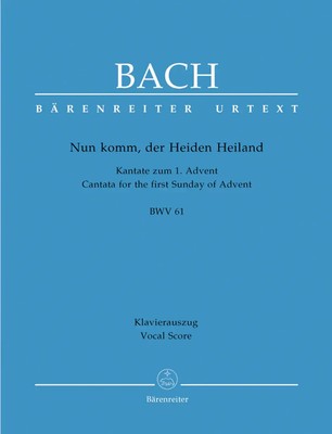 Cantata BWV 61 Nun Komm | Cantata for the First Sunday of Advent | Bach | Buch