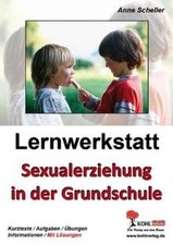 Lernwerkstatt - Sexualerziehung in der Grundschule ... | Buch | Zustand sehr gut