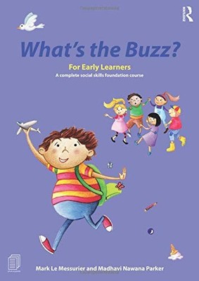 What's the Buzz? For Early Learners: A complete social skills fo