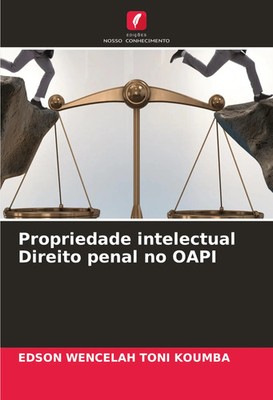 Edson Wencelah Toni Koumba | Propriedade intelectual Direito penal no OAPI