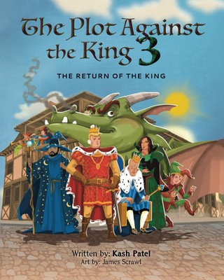 The Plot against the King 3: the Return of the King