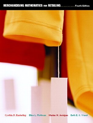 Merchandising Mathematics for Retailing by Cynthia Easterling