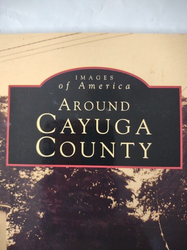 IMAGES OF AMERICA AROUND CAYUGA COUNTY (1996) BY PRZYBYLEK & JONES - 第 3/8 張圖片