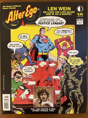 Alter Ego #135 Sept 2015 TwoMorrows Len Wein Re-Lives Silver Age at DC & Marvel