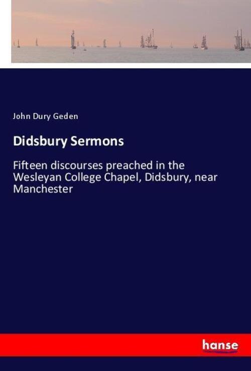 Thumbnail - Didsbury Sermons | John Dury Geden | Englisch | Taschenbuch |