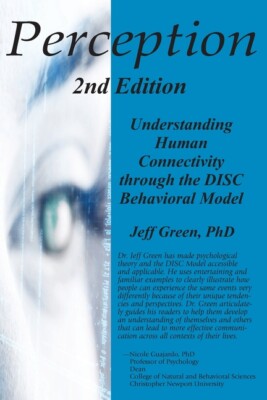 Perception: Understanding Human Connectivity Through The Disc Behavioral Mo...