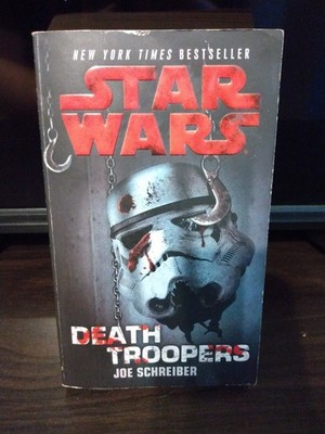 Star Wars Death Troopers by Joe Schreiber (2009)