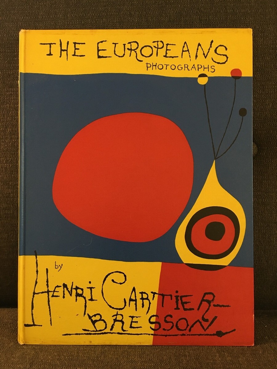 The Europeans: Photographs by Henri Cartier-Bresson 1955