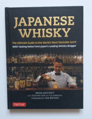 Japanese Whiskey - Brian Ashcraft