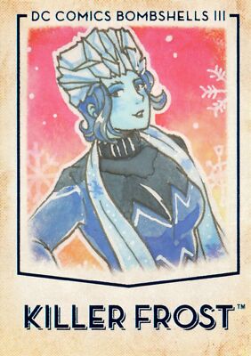 KILLER FROST / DC Comics Bombshells III (2019) BASE Trading Card #56