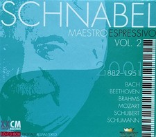 Artur Schnabel - Maestro Espressivo, Vol.2 | ...