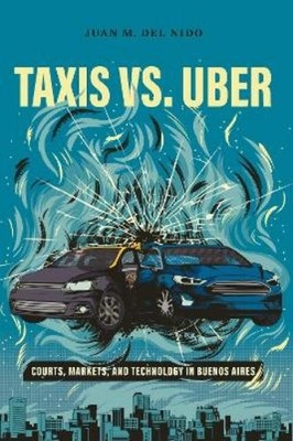 Juan Manuel del Nido Taxis Vs. Uber (Hardback)