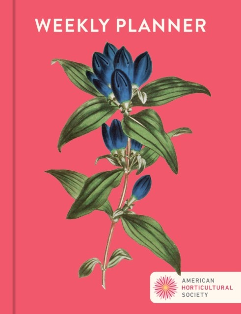 Weekly Planner by American Horticultural Society (Hardback Book)