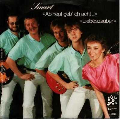 Smart Ab Heut Geb Ich Acht / Liebeszauber Vinyl Single 7inch NEAR MINT