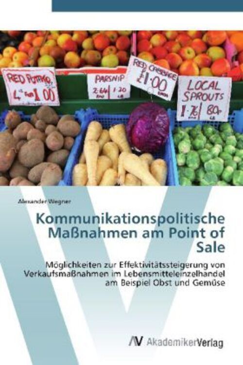 Thumbnail - Kommunikationspolitische Maßnahmen Am Point Of Sale | Alexander Wegner