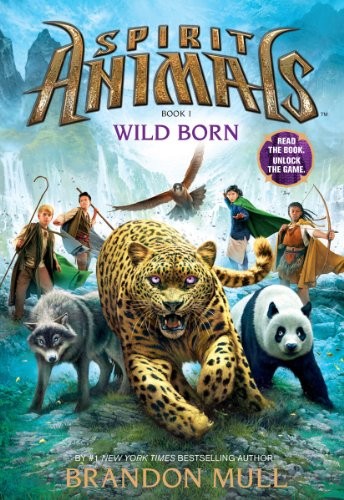 Wild Born (Spirit Animals),Brandon Mull