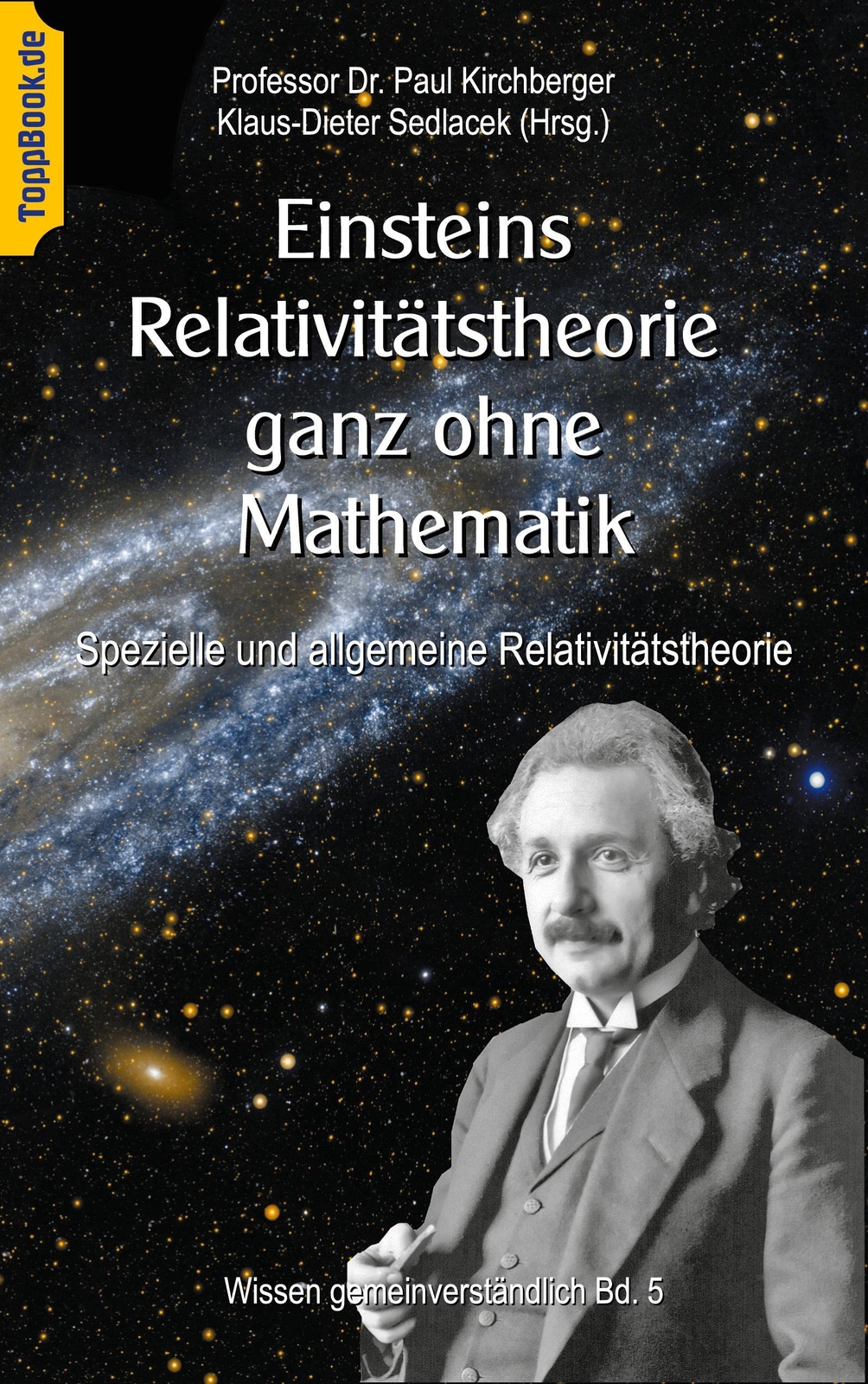 Thumbnail - Einsteins Relativitätstheorie Ganz Ohne Mathematik Paul Kirchberger