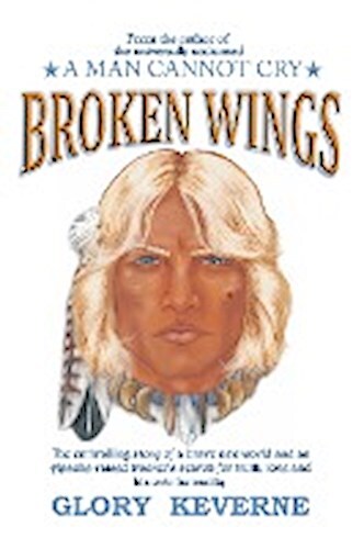 Thumbnail - Broken Wings - Glory Keverne - 9781477118870