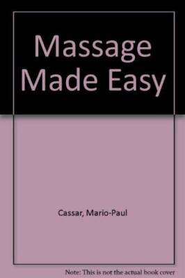 Massage Made Easy - Hardcover By Cassar, Mario-Paul - GOOD