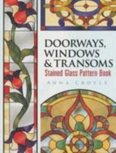 Doorways, Windows & Transoms Stained Glass Pattern Book [Dover Crafts: Stained G
