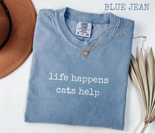Life Happens Cats Help Cat Lover Comfort Colo...