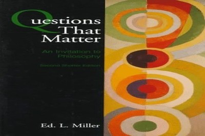 Questions That Matter: Invitation to ..., Miller, Ed L.