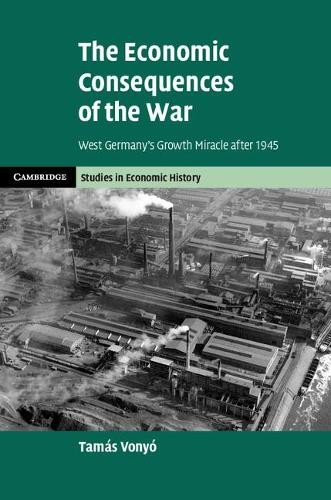The Economic Consequences of the War by Tams Vony - 9781107128439