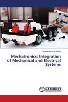 Surendra Kumar Yadav | Mechatronics: Integration Of Mechanical And Electrical...