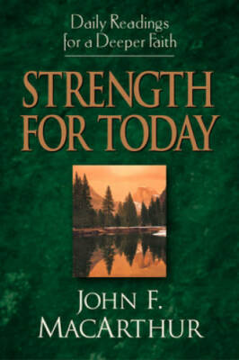 Strength for Today: Daily Readings for a Deeper Faith - Paperback - GOOD