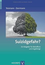 Suizidgefahr?: Ein Ratgeber für Betroffene u...
