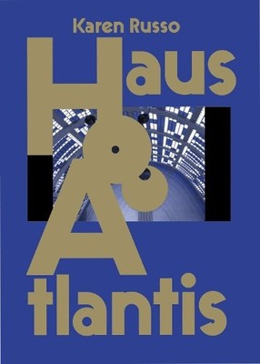Karen Russo Haus Atlantis (Gebundene Ausgabe)