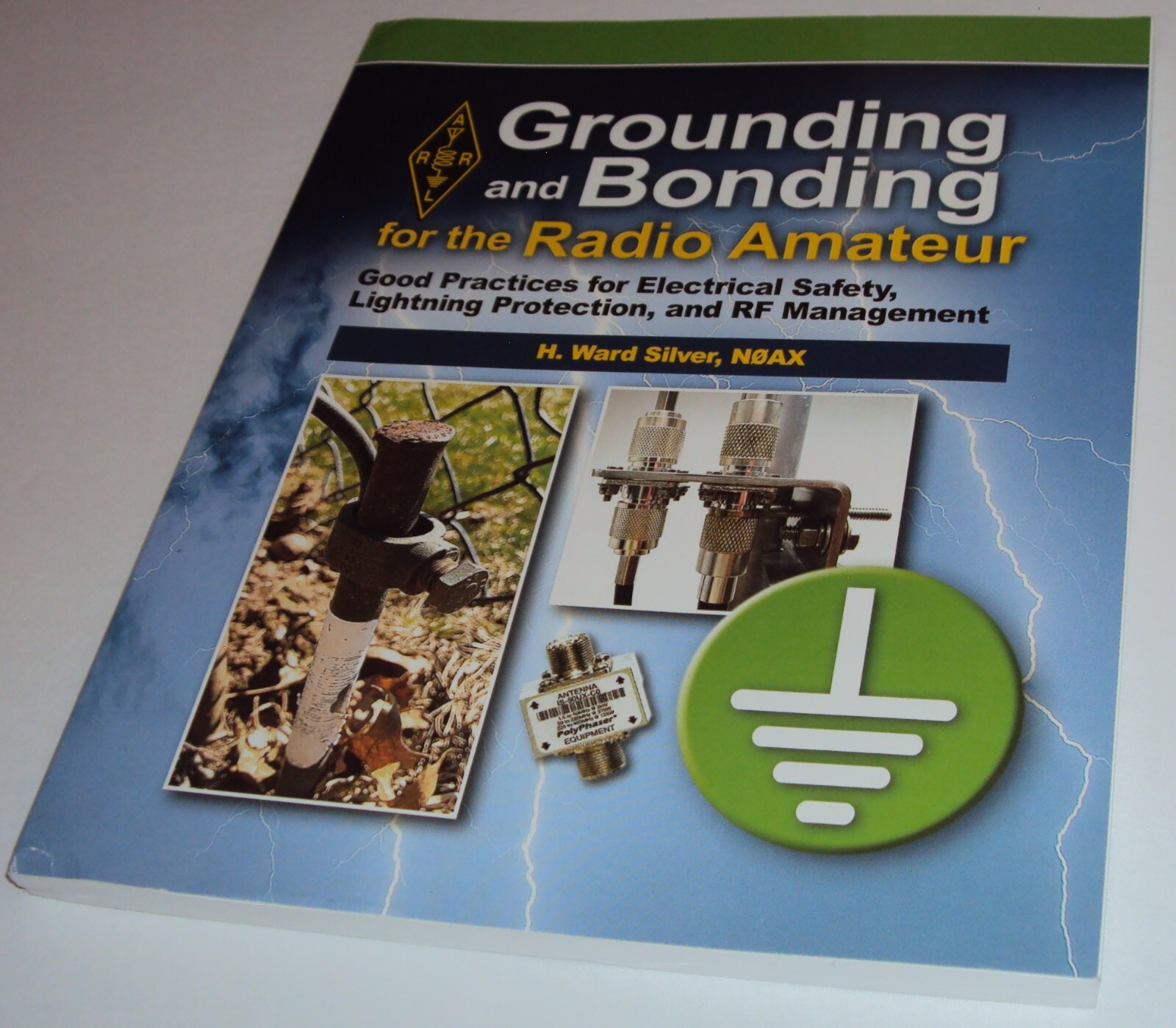 Grounding and Bonding for the Radio Amateur Electrical Safety H Ward