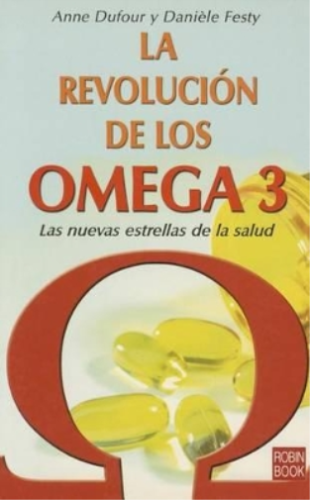 Anne Dufour La Revoluci�n de Los Omega 3 (Paperback) - Zdjęcie 1 z 1