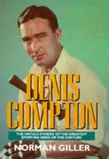 Denis Compton: A Biography, Giller, Norman, Used; Good Book