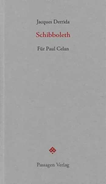 Schibboleth | Jacques Derrida | FüR Paul Celan | Taschenbuch | Passagen Forum-image