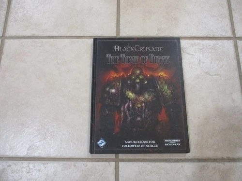 Warhammer 40K RPG Black Crusade The Tome of Decay