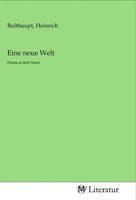 Heinrich Bulthaupt | Eine Neue Welt | Taschenbuch | Deutsch | MV-Literatur