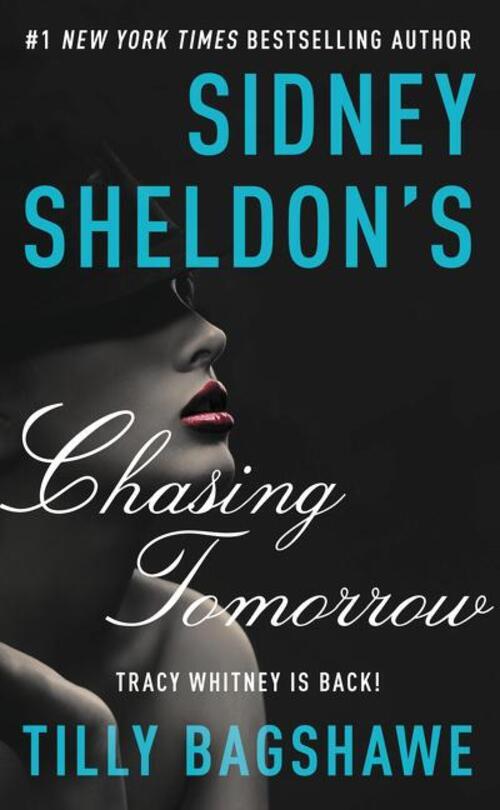 Thumbnail - Sidney Sheldon's Chasing Tomorrow Sidney Sheldon (u. A.) Taschenbuch