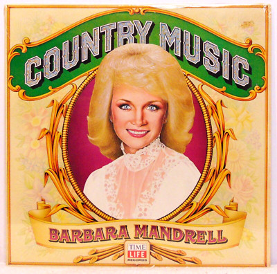 Barbara Mandrell   Country Music- 1981 Time Life Records  Vinyl LP NEW & SEALED