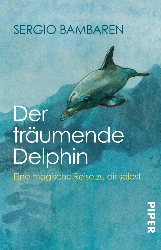 Thumbnail - Der Träumende Delphin | Sergio Bambaren | 2009 | Deutsch