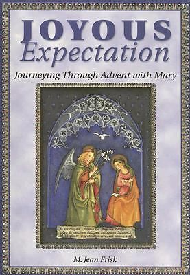 Joyous Expectation: Journeying Through Advent with Mary