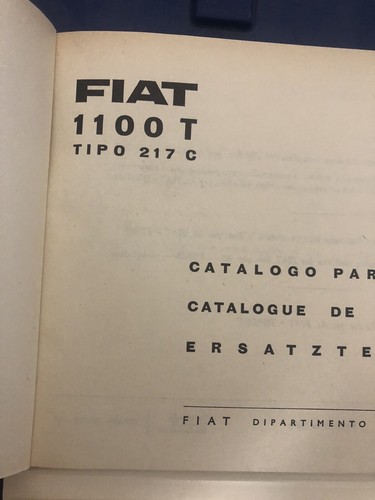 FIAT 1100T 217C CATALOGUE PIECES DETACHEES 1ère édition PARTI DI RICAMBIO - Bild 2 von 13