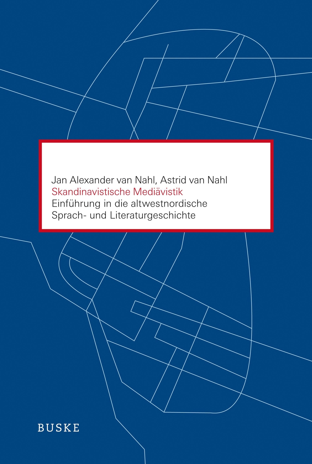 Thumbnail - Astrid Van Nahl (u. A.) | Skandinavistische Mediävistik | Taschenbuch