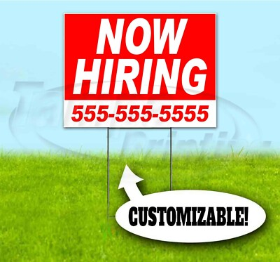 #ad #ad NOW HIRING CUSTOM PHONE 18x24 Yard Sign WITH STAKE Bandit USA EMPLOYMENT $609.27